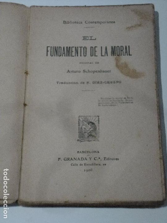 Libros antiguos: LIBRO. &rdquo;B&rdquo;. EL FUNDAMENTO DE LA MORAL. - A. SCHOPENHAUER. &rdquo; 1906 &rdquo; - Foto 3