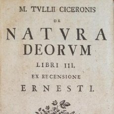 Libros antiguos: AÑO 1770 – M. TULLII CICERONIS – DE NATURA DEORUM LIBRI III EX RECENSIONE ERNESTI.. Lote 320720313