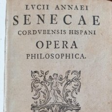 Libros antiguos: AÑO 1762 – LVCII ANNAEI SENECAE, CORDUBENSIS HISPANI – OPERA PHILOSOPHICA. Lote 320746458