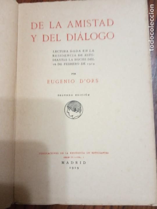 Libros antiguos: De la amistad y del dialogo. - Eugenio D&acute;Ors. - Foto 3