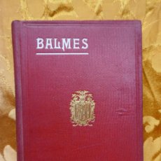 Libros antiguos: EL CRITERIO - JAIME BALMES - 1926. Lote 321580653