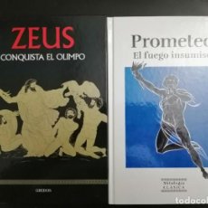 Libros antiguos: PROMETEO (EL FUEGO INSUMISO)/ ZEUS CONQUISTA EL OLIMPO/. Lote 325107763