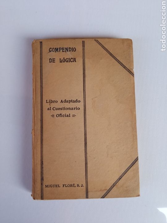 Libros antiguos: COMPENDIO DE LOGICA,a&ntilde;o 1927 - Foto 1