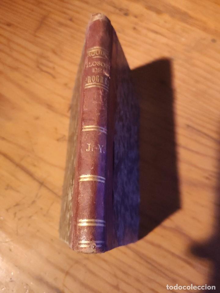 Libros antiguos: Filosof&iacute;a del progreso. P. J. Proudhon. 1885. - Foto 1