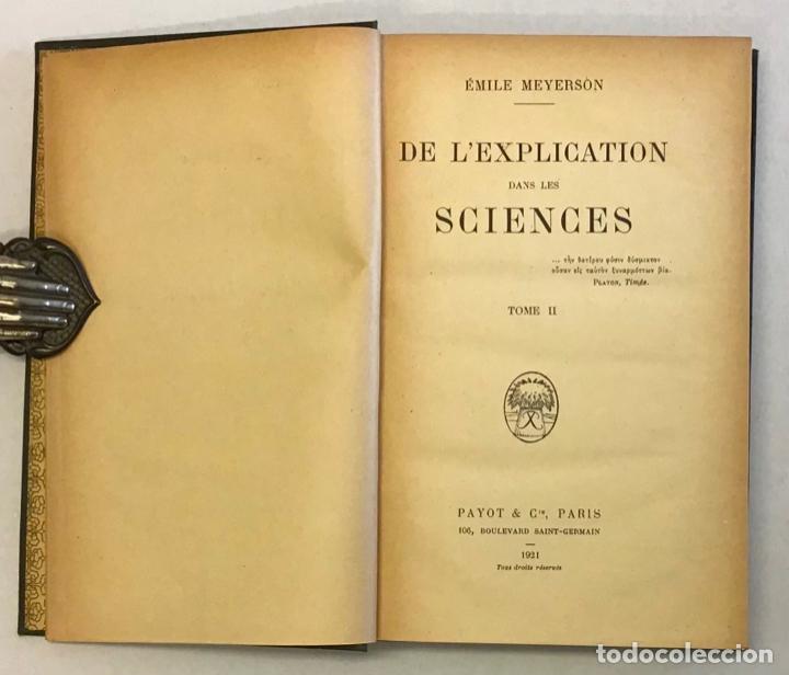 Libros antiguos: DE LEXPLICATION DANS LES SCIENCES. - MEYERSON, &Eacute;mile. - Foto 4