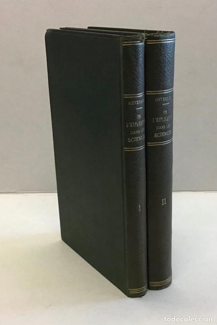 Libros antiguos: DE LEXPLICATION DANS LES SCIENCES. - MEYERSON, &Eacute;mile. - Foto 1