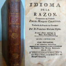 Libros antiguos: 1788 – IDIOMA DE LA RAZÓN / MARQUÉS DE CARACCIOLO ; TRADUCIDO POR FRANCISCO MARIANO NIPHO. Lote 337363548