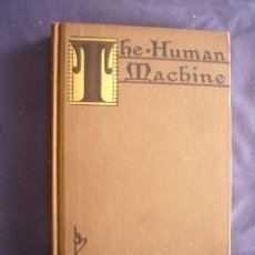 Libros antiguos: ARNOLD BENNETT: - THE HUMAN MACHINE - (NEW YORK, 1911) (PRIMERA EDICION). Lote 342890468