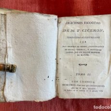 Libros antiguos: ORACIONES ESCOGIDAS DE MARCO TULIO CICERÓN/TRADUCIDAS POR DON RODRIGO DE OBIEDO. 1783. Lote 346873553