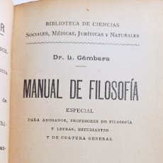 Libros antiguos: MANUAL DE FILOSOFÍA DR. L. GAMBARA FIRMADA POR EL AUTOR. 1910