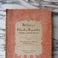 Libros antiguos: BIBLIOTECA DE FILÓSOFOS ESPAÑOLES - LULIO - RAIMUNDO LLUL - LIBRERÍA CENTRAL - 1928. Lote 362921780