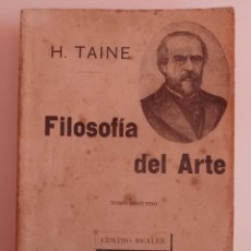 Libros antiguos: FILOSOFÍA DEL ARTE. H. TAINE. TOMO SEGUNDO.. Lote 363229260