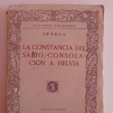 Libros antiguos: LA CONSTANCIA DEL SABIO - CONSOLACIÓN A HELVIA. SÉNECA. ED. AMBOS MUNDOS. Lote 363232700