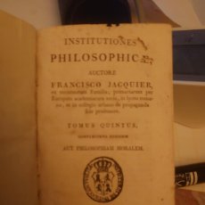 Libros antiguos: RVPR P167 PERGAMINO. INSTITUTIONES PHILOSOPHICAE . F. JACQUIER. V. 1829. Lote 366612916