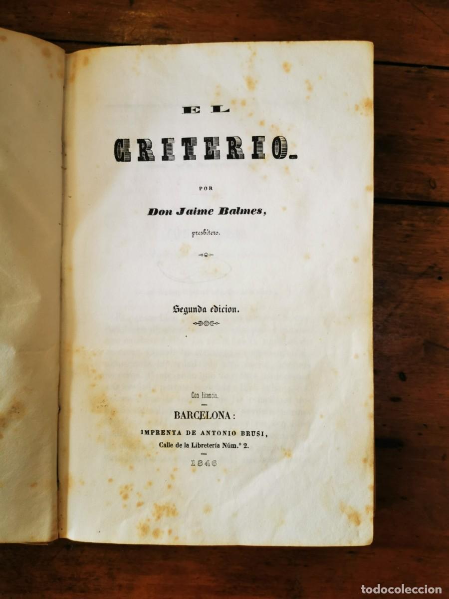 Libros antiguos: BALMES, Jaime. El criterio - Foto 1