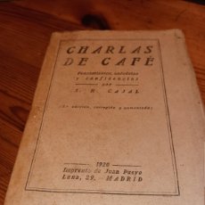 Libros antiguos: CHARLAS DE CAFÉ. PENSAMIENTOS, ANÉCDOTAS Y CONFIDENCIAS POR RAMON Y CAJAL- 2ª ED. DE 1920. Lote 374322834