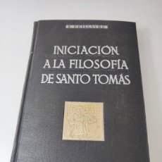Libros antiguos: INICIACIÓN A LA FILOSOFÍA DE SANTO TOMÁS, E. PEILLAUBE (ED. LITÚRGICA ESPAÑOLA), 1936.. Lote 378978179