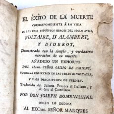 Libros antiguos: EL EXITO DE LA MUERTE. VOLTAIRE, D´ALAMBERT Y DIDEROT - 1792