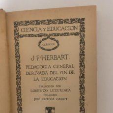 Libros antiguos: PEDAGOGIA GENERAL DERIVADA DEL FIN DE LA EDUCACIÓN (BOLS 1). Lote 385512549