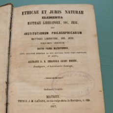 Libros antiguos: ETHICAE ET JURIS NATURAE ELEMENTA III. ENMANUELE JACOBO MORENO. MATRITI 1857