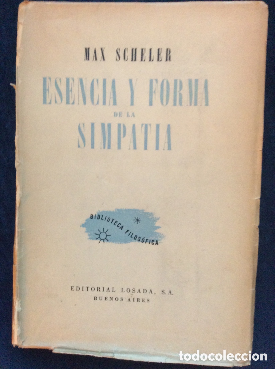 Libros antiguos: ESENCIA Y FORMA DE LA SIMPATIA. MAX SCHELER. - Foto 1