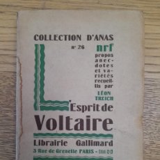 Libros antiguos: RARO. FILOSOFIA. L'ESPRIT DE VOLTAIRE, COLLECTION D'ANAS Nº26. LIBRAIRIE GALLIMARD, PARIS, 1927