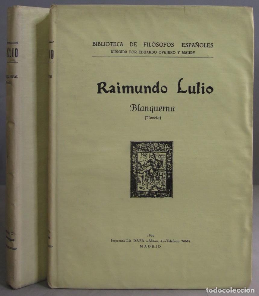 Libros antiguos: 1929. BLANQUERNA. RAIMUNDO LULIO. 2 tomos - Foto 1