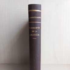 Libri antichi: EL CONCEPTO DE LA ANGUSTIA. SOREN KIERKEGAARD. REVISTA DE OCCIDENTE, 1930.