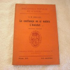 Libros antiguos: LA CONFIANÇA EN SI MATEIX L'AMISTAD . EMERSON . BIBLIOTECA POPULAR DE L'AVENC. 1910