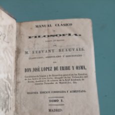 Libros antiguos: MANUAL CLÁSICO DE FILOSOFÍA. SERVANT BEUVAIS. TOMO I. MADRID 1843