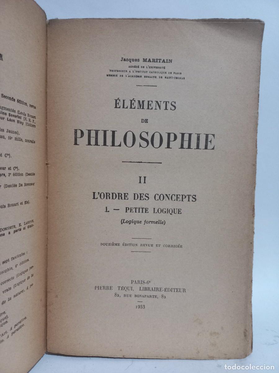 Libros antiguos: Jacques Maritain - &Eacute;l&eacute;ments de Philosophie II - 1933 - Foto 2