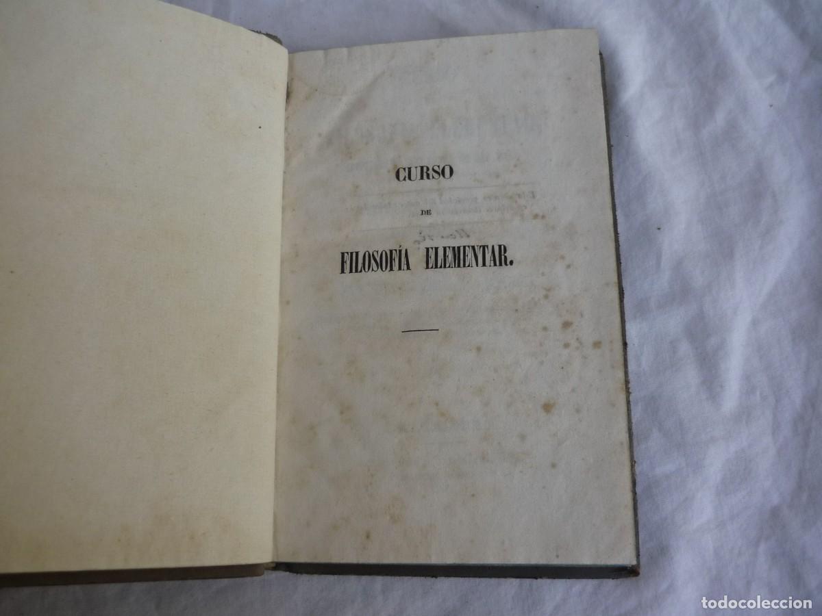 Libros antiguos: Curso de filosof&iacute;a elemntar Ram&oacute;n Mart&iacute; de Eixala 1841 - Foto 7
