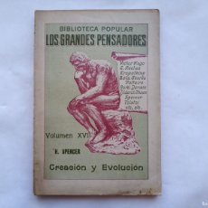 Libri antichi: LIBRERIA GHOTICA. SPENCER. CREACIÓN Y EVOLUCIÓN. 1910. BIBLIOTECA GRANDES PENSADORES.