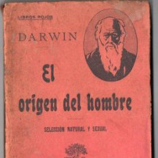 Libros antiguos: DARWIN : EL ORIGEN DEL HOMBRE, SELECCIÓN NATURAL Y SEXUAL (PRESA, C. 1900)