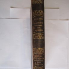 Libros antiguos: LAS CRIATURAS -GRANDIOSO TRATADO DEL HOMBRE -RAIMUNDO SABUNDE 1854 BARCELONA