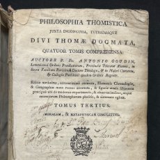 Libros antiguos: PHILOSOPHIA THOMISTICA, TOMUS TERTIUS, 1800