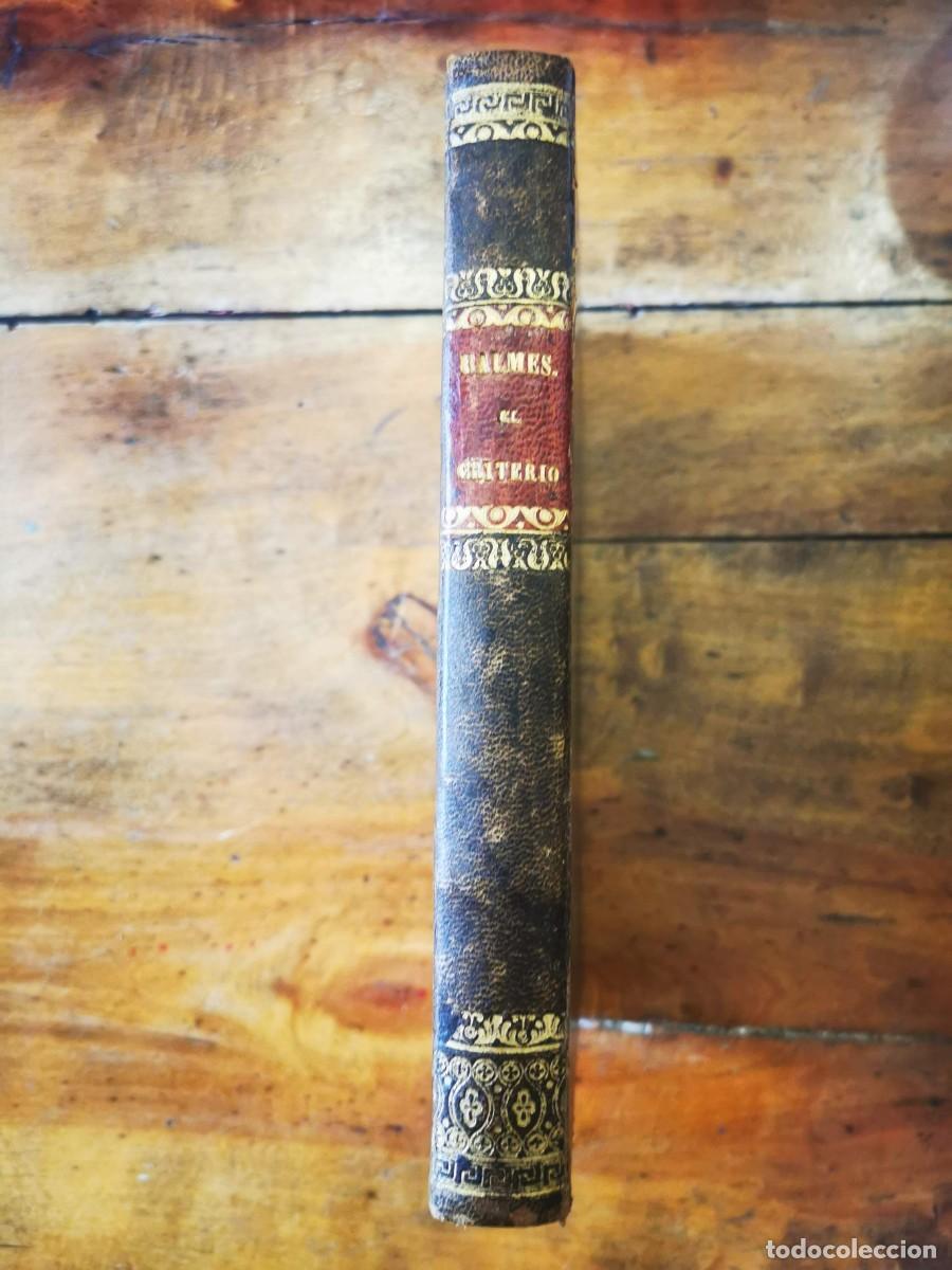 Libros antiguos: BALMES, Jaime. El criterio - Foto 2
