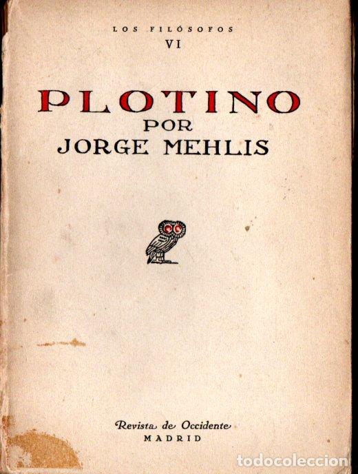 Libros antiguos: JORGE MEHLIS : PLOTINO (REVISTA DE OCCIDENTE, 1931) - Foto 1