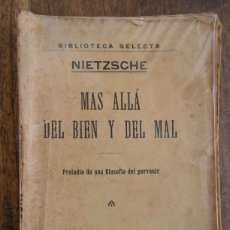 Libros antiguos: NIETZSCHE -MAS ALLA DEL BIEN Y DEL MAL 1905 BIBLIOTECA SELECTA