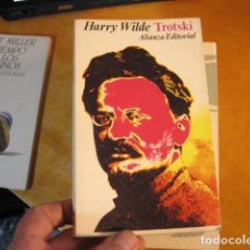Libros antiguos: TROTSKI, HARRY WILDE, ALIANZA EDITORIAL 1972