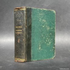 Libri antichi: AÑO 1847 - CURSO DE FILOSOFÍA ELEMENTAL - JAIME BALMES - VICH - METAFÍSICA - LÓGICA ÉTICA HISTORIA