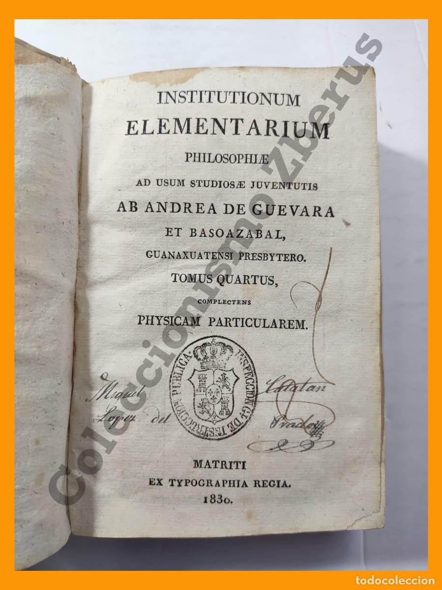 Libros antiguos: Institutionum Elementarium Philosphiae - Tomus Quartus - Andrea de Guevara et Basozabal - Foto 2