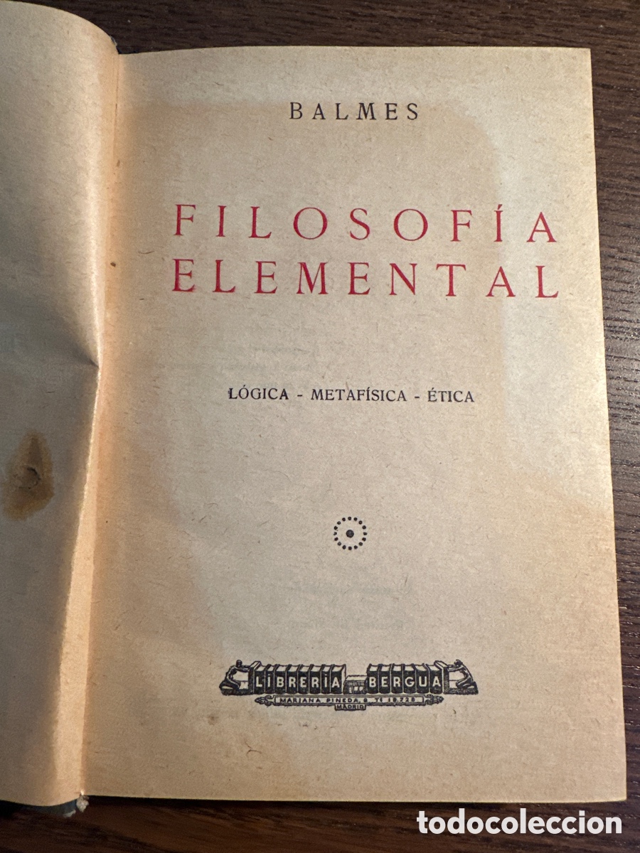 Libros antiguos: FILOSOF&Iacute;A ELEMENTAL de BALMES - Foto 3