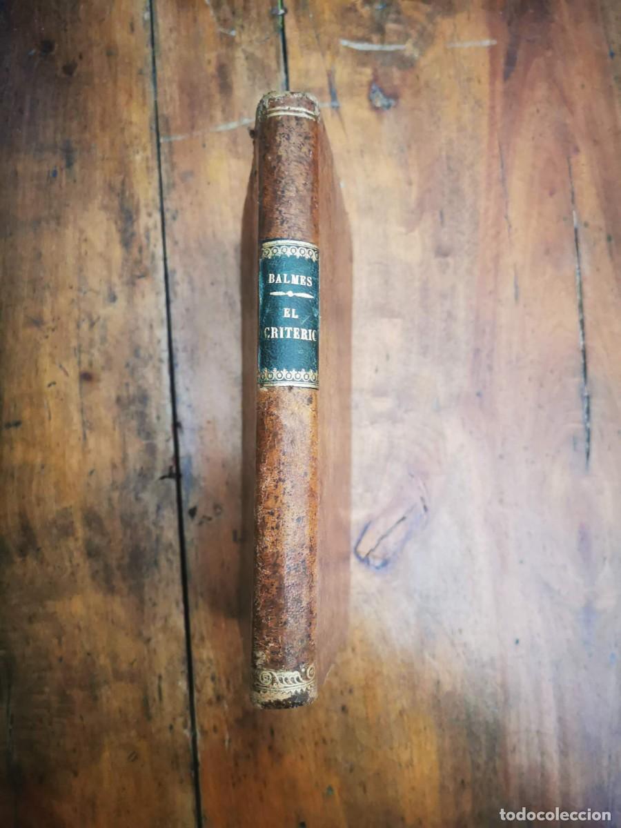 Libros antiguos: BALMES, Jaime. El criterio. - Foto 1