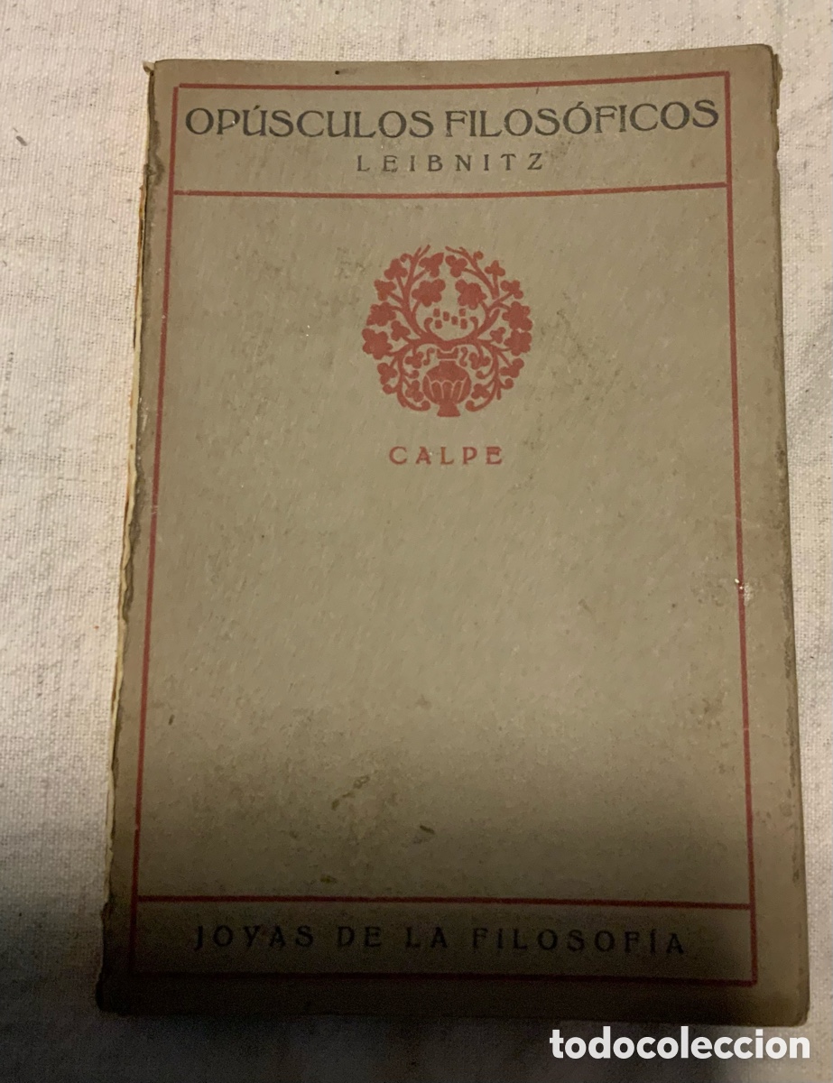 Libros antiguos: Op&uacute;sculos filos&oacute;ficos. Leibnitz - Foto 1