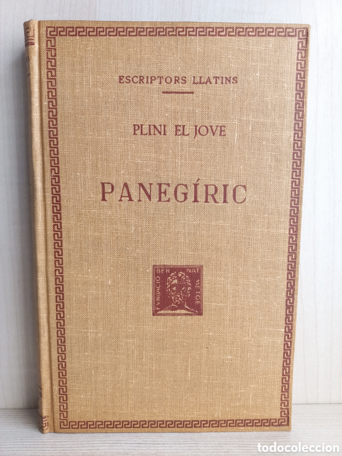 Livres anciens: Panegíric. Plini el Jove. Fundació Bernat Metge, 1932. Catalán. Escriptors Llatins.