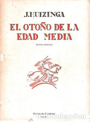 Libros antiguos: HUIZINGA. (J.) - EL OTO&Ntilde;O DE LA EDAD MEDIA. - Foto 1