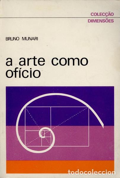 Libros antiguos: MUNARI. (Bruno) - A ARTE COMO OF&Iacute;CIO. - Foto 1