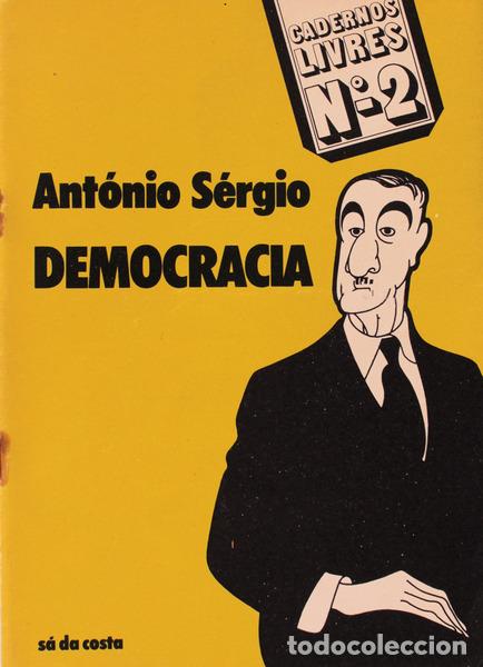Libros antiguos: ANT&Oacute;NIO S&Eacute;RGIO. - DEMOCRACIA. - Foto 1