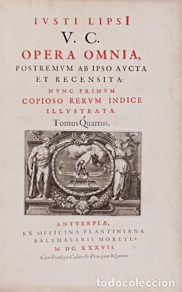 Libros antiguos: L&Iacute;PSIO. (Justo) - OPERA OMNIA, [TOMUS QUARTUS.] - Foto 1